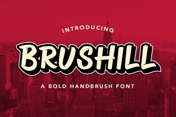 Brushill: A Modern Display Font for Bold Brands