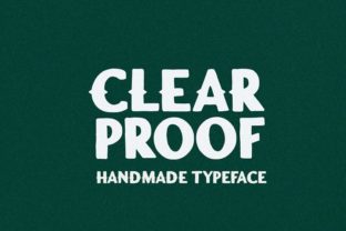 Clear Proof: A Bold Display Font for Modern Brands