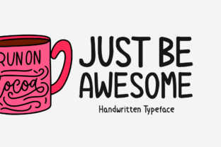 Just Be Awesome: The Perfect Display Font for Crafters