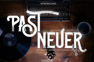 Past Neuer: A Display Font for Modern Brands