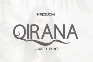 Qirana: A Minimalist Display Font With Elegant Flourishes
